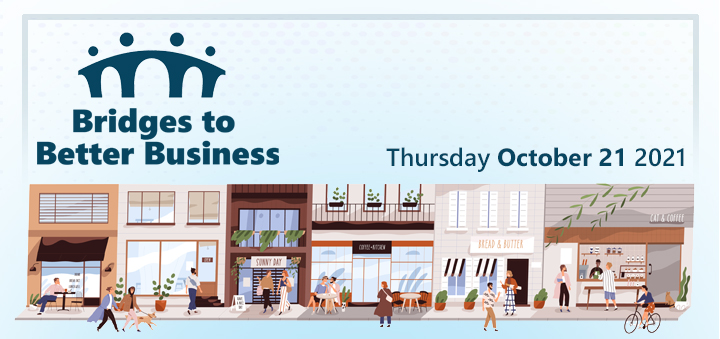 Bridges to Better Business Event Returns During Small Business Month