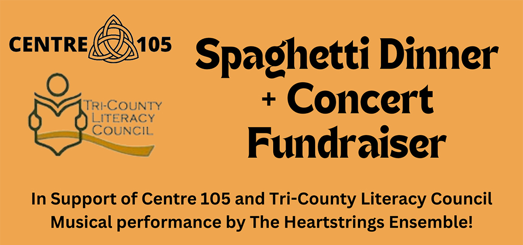 Centre 105/ Tri County Literacy Council Fund Raising Dinner